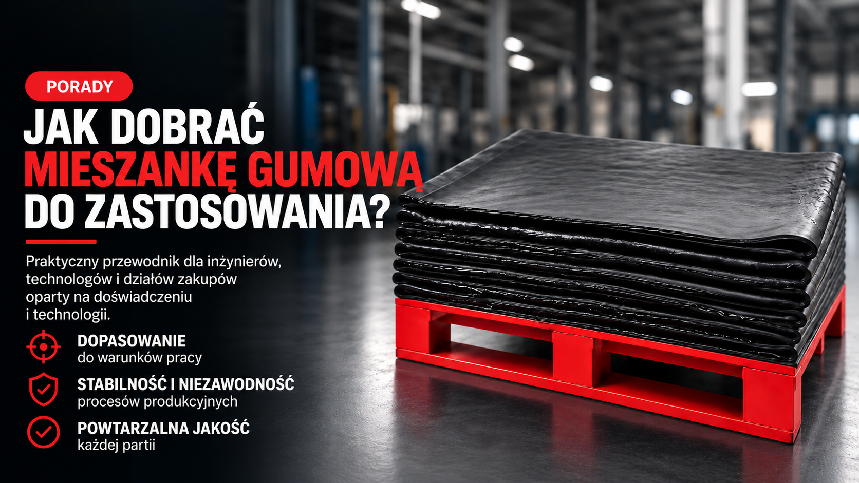 Dobór mieszanki gumowej w produkcji